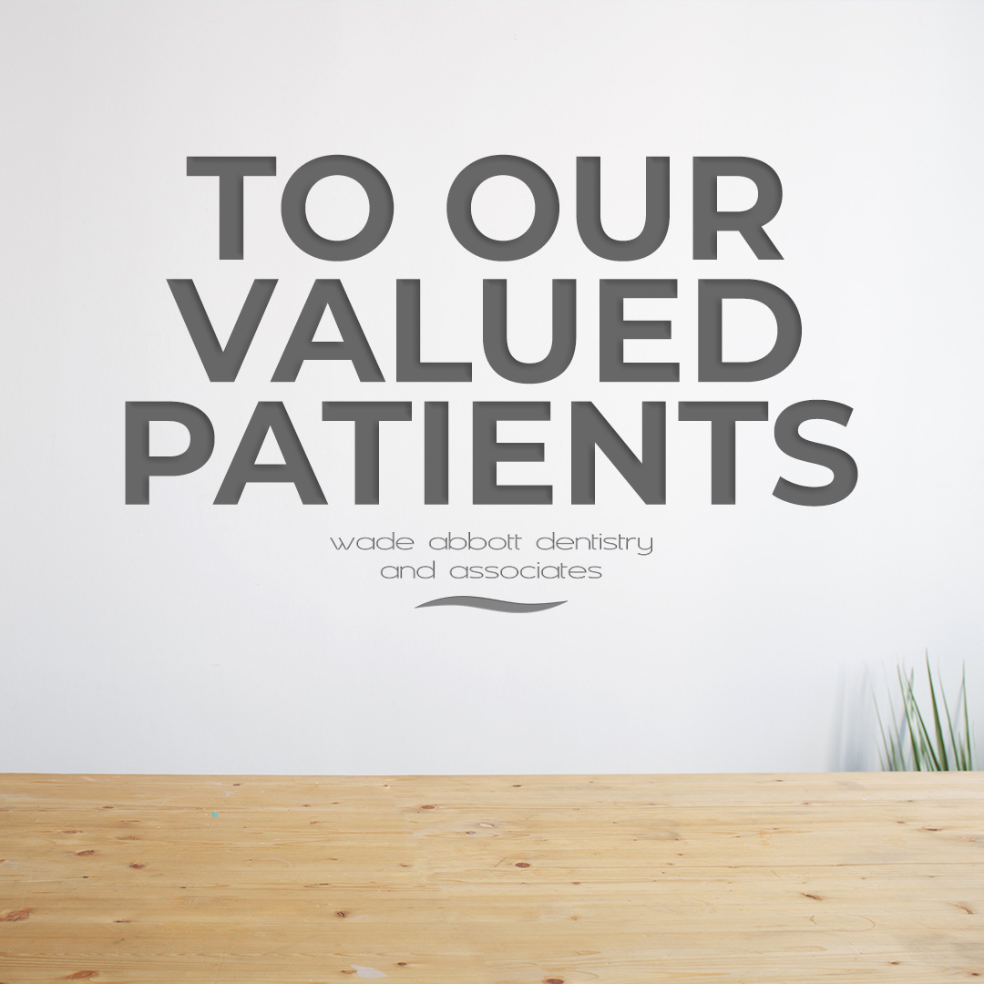 WAD-PandemicUpdate-FB Wade Abbott Dentistry - Pandemic Update - March 30, 2020.